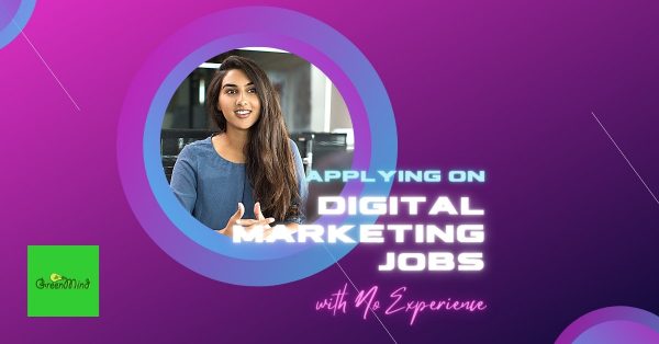 Apply on Digital Marketing Jobs with No Experience