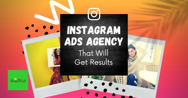 Instagram Ads Agency That Will Get Results