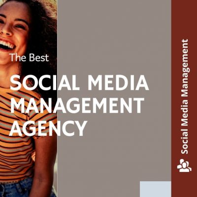 The Best Social Media Management Agency