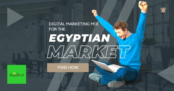 Digital Marketing Mix for the Egyptian Market