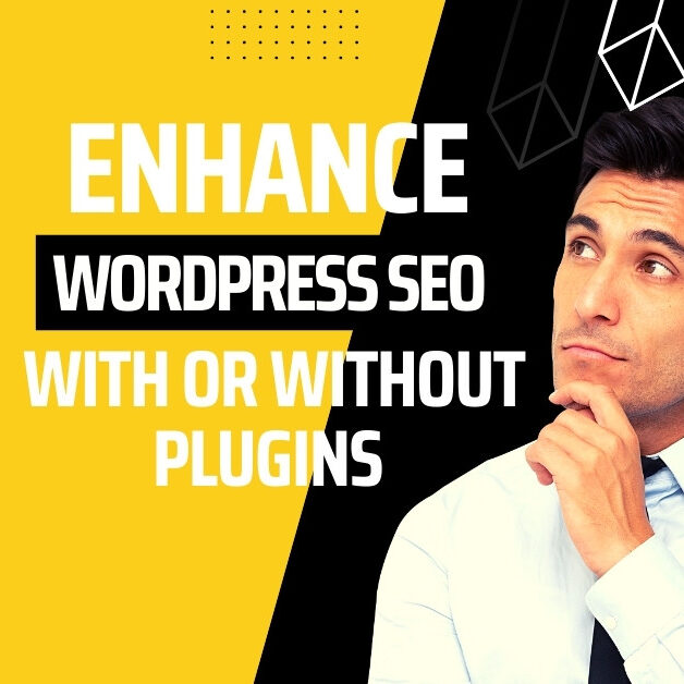 Enhance WordPress SEO with Or without Plugins