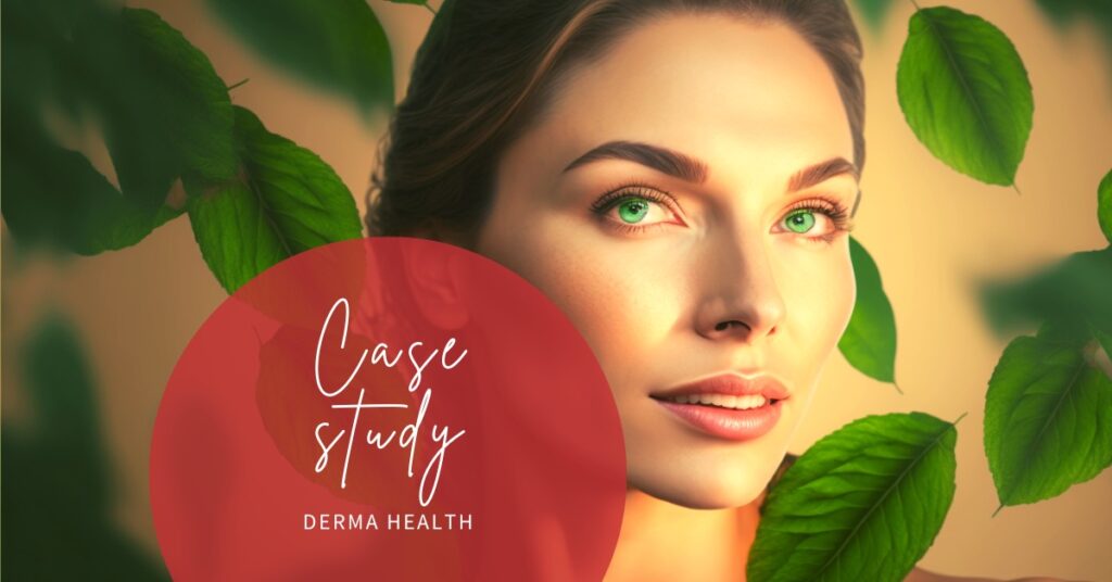 Derma Health - Case Study - SEO and SMM