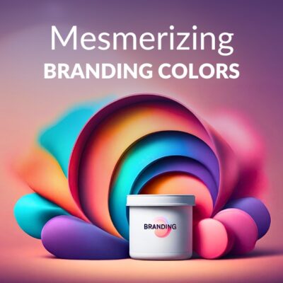 Branding Colors That Resonate | Meaning & Psychology