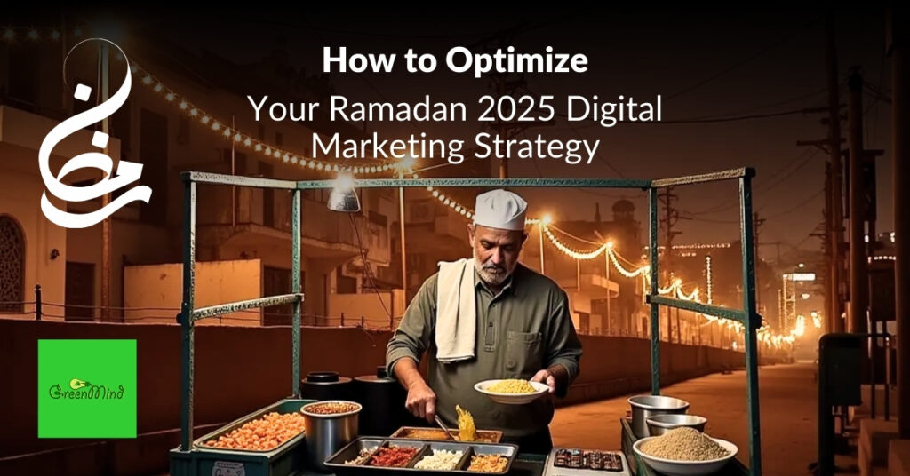 Ramadan Digital Marketing Ideas 2025 to Boost Your Business