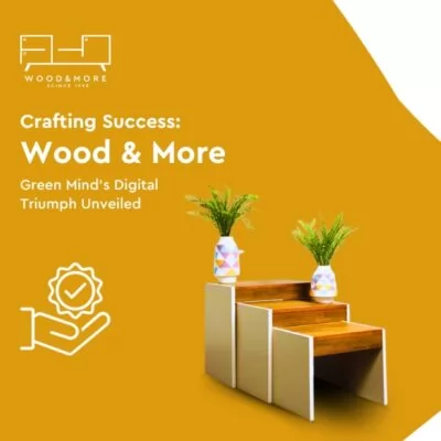 Wood and More – Case Study