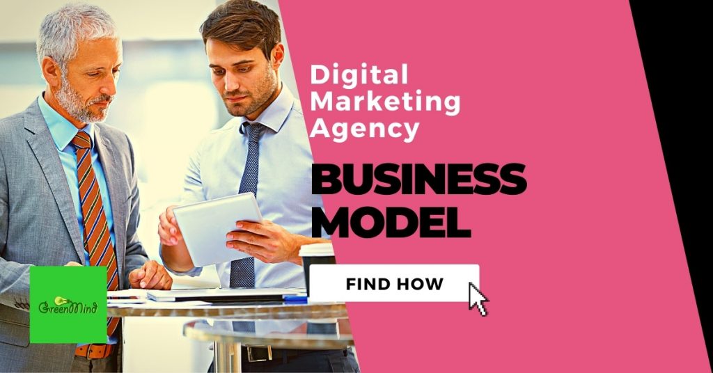 Digital Marketing Agency Business Model In-Depth