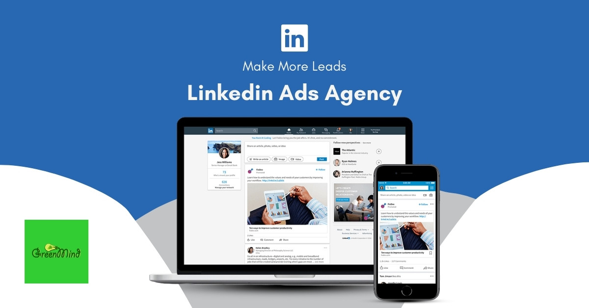 Make More Leads With Our Linkedin Ads Agency | Green Mind