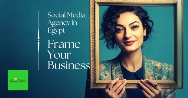 Social Media Agency in Egypt Frame Your Business