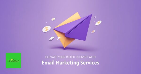 Elevate Your Reach in Egypt with Email Marketing Services