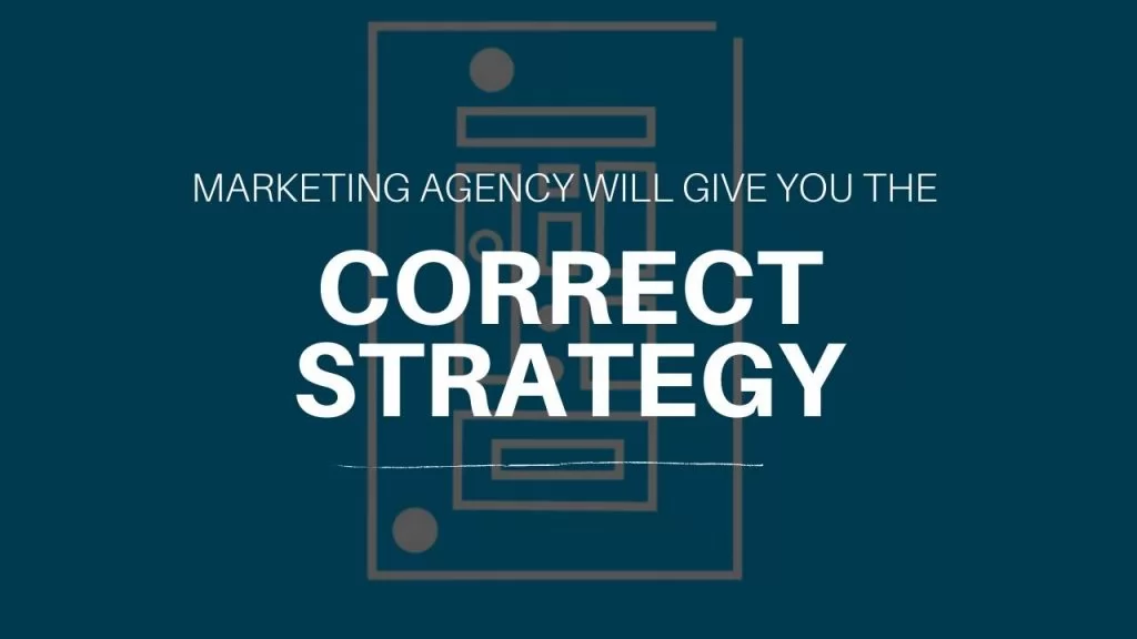 Facebook marketing agency will give you the correct strategy