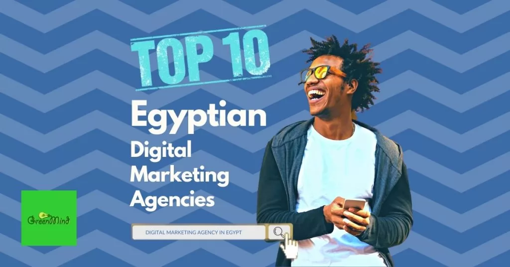 List of the Top Egyptian Digital Marketing Agencies