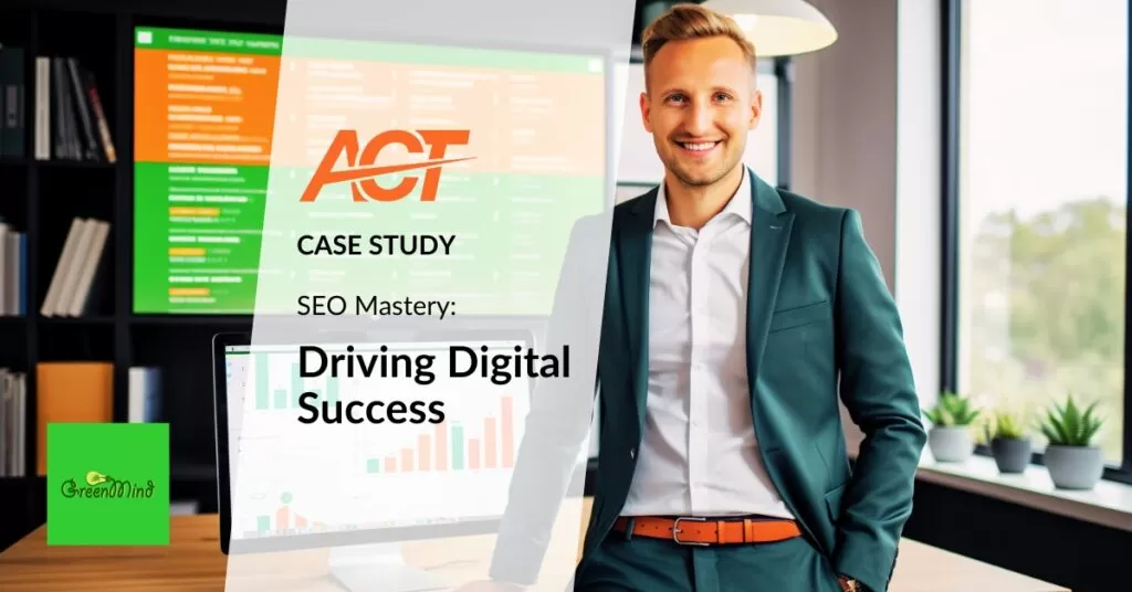 ACT – Case Study