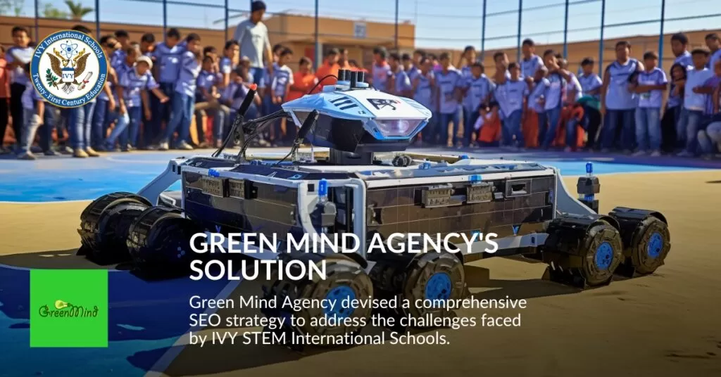 IVY International Schools - Green Mind Agency's Solution - Case Study