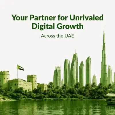 Your Partner for Unrivaled Digital Growth Across the UAE